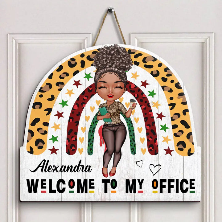 Personalized Custom Door Sign - Birthday, Welcoming Gift For Office Staff - Welcome To My Office New Ver 2