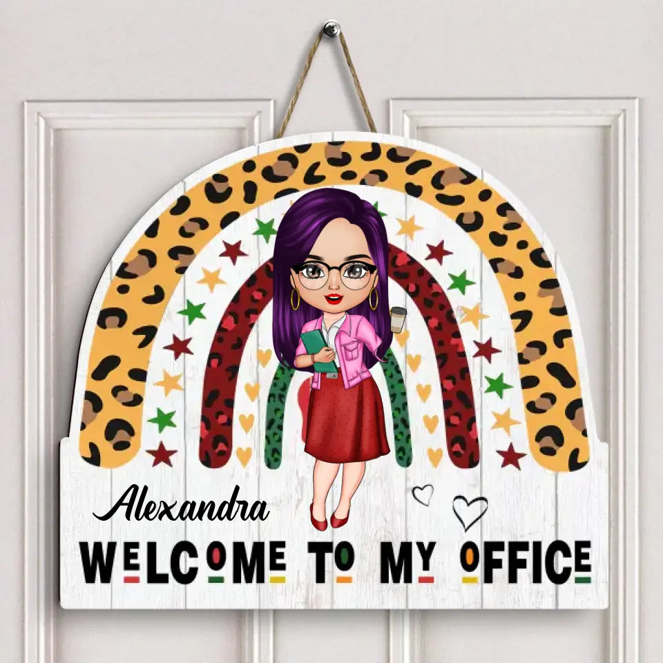 Personalized Custom Door Sign - Birthday, Welcoming Gift For Office Staff - Welcome To My Office New Ver 2