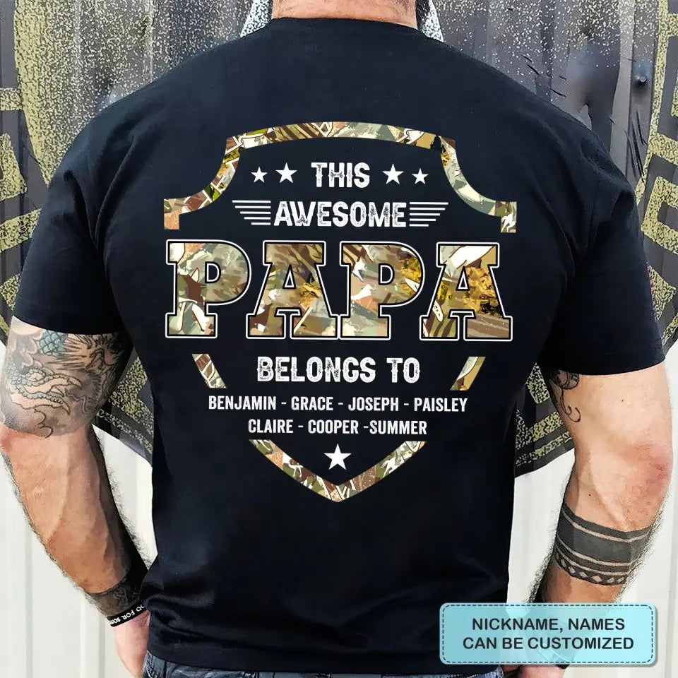 Personalized Custom T-shirt - Father's Day, Birthday Gift For Dad, Grandpa - This Awesome Papa Belongs To