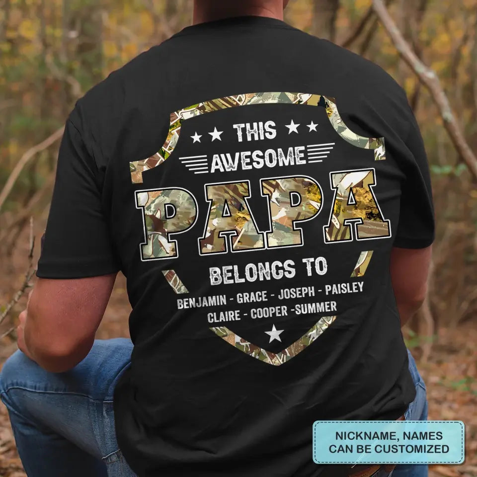 Personalized Custom T-shirt - Father's Day, Birthday Gift For Dad, Grandpa - This Awesome Papa Belongs To