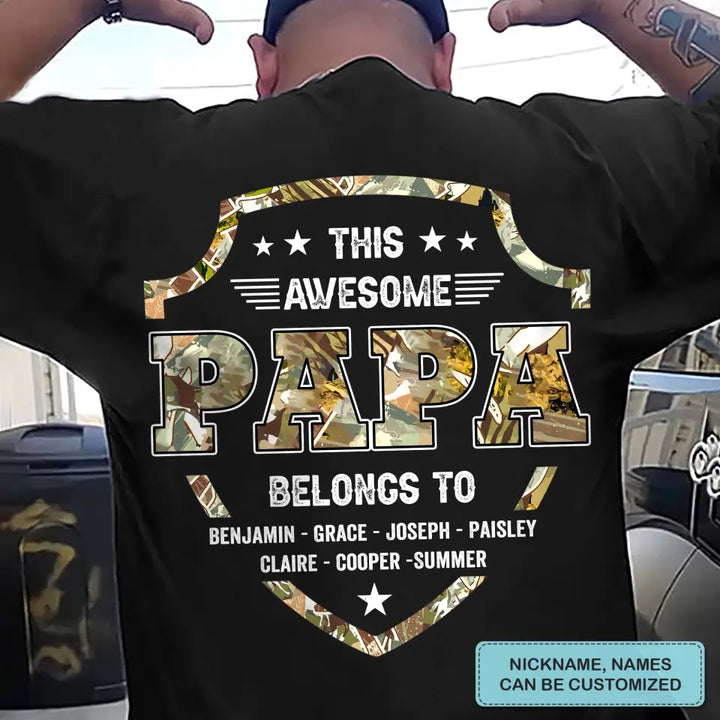 Personalized Custom T-shirt - Father's Day, Birthday Gift For Dad, Grandpa - This Awesome Papa Belongs To
