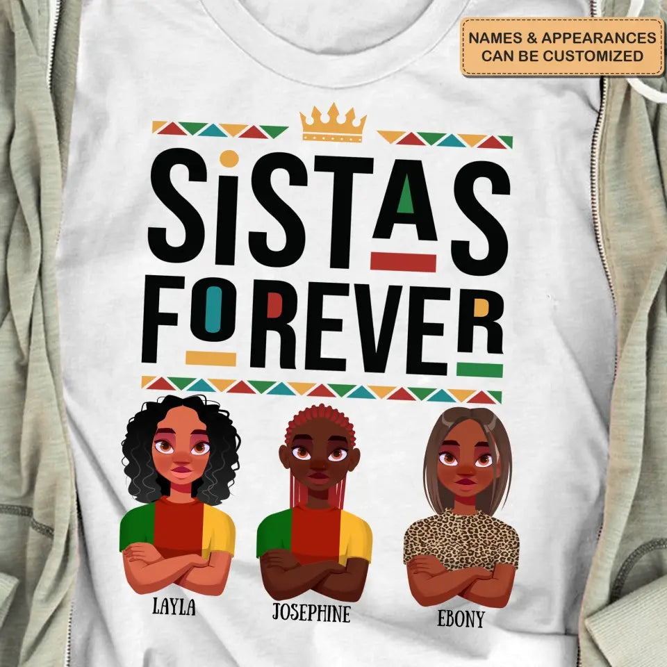 Personalized Custom T-shirt - Birthday Gift For Friends - Sistas Forever