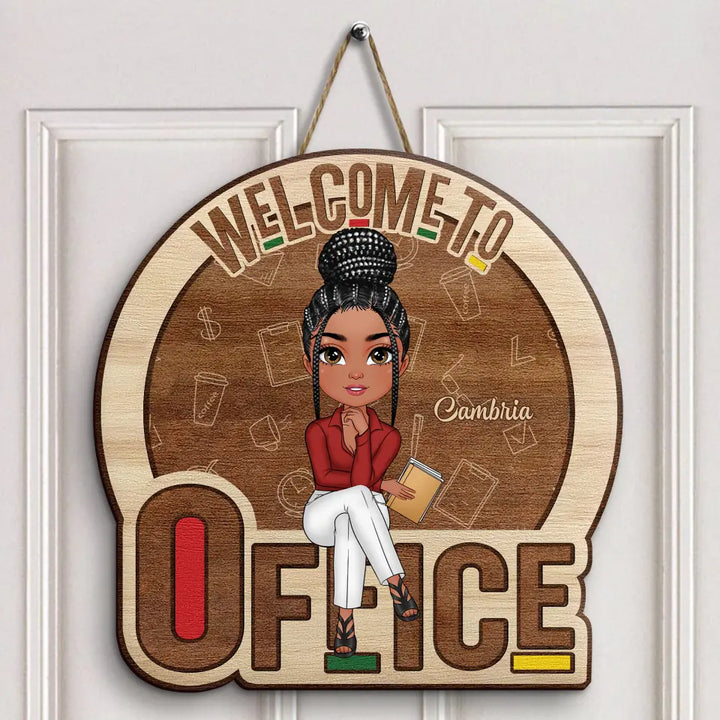 Personalized Custom Door Sign - Birthday, Welcoming Gift For Office Staff - Welcome To My Office New Ver
