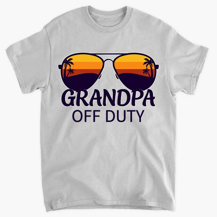 Grandpa Off Duty - Custom T-shirt - Father's Day Gift