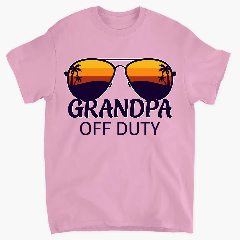 Grandpa Off Duty - Custom T-shirt - Father's Day Gift