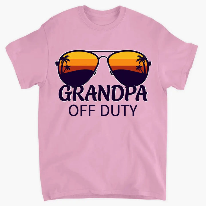 Grandpa Off Duty - Custom T-shirt - Father's Day Gift