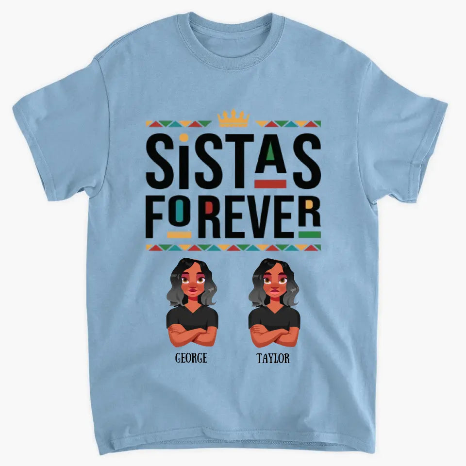 Personalized Custom T-shirt - Birthday Gift For Friends - Sistas Forever