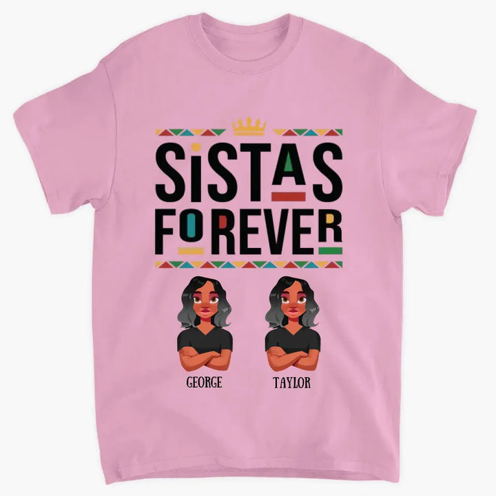 Personalized Custom T-shirt - Birthday Gift For Friends - Sistas Forever
