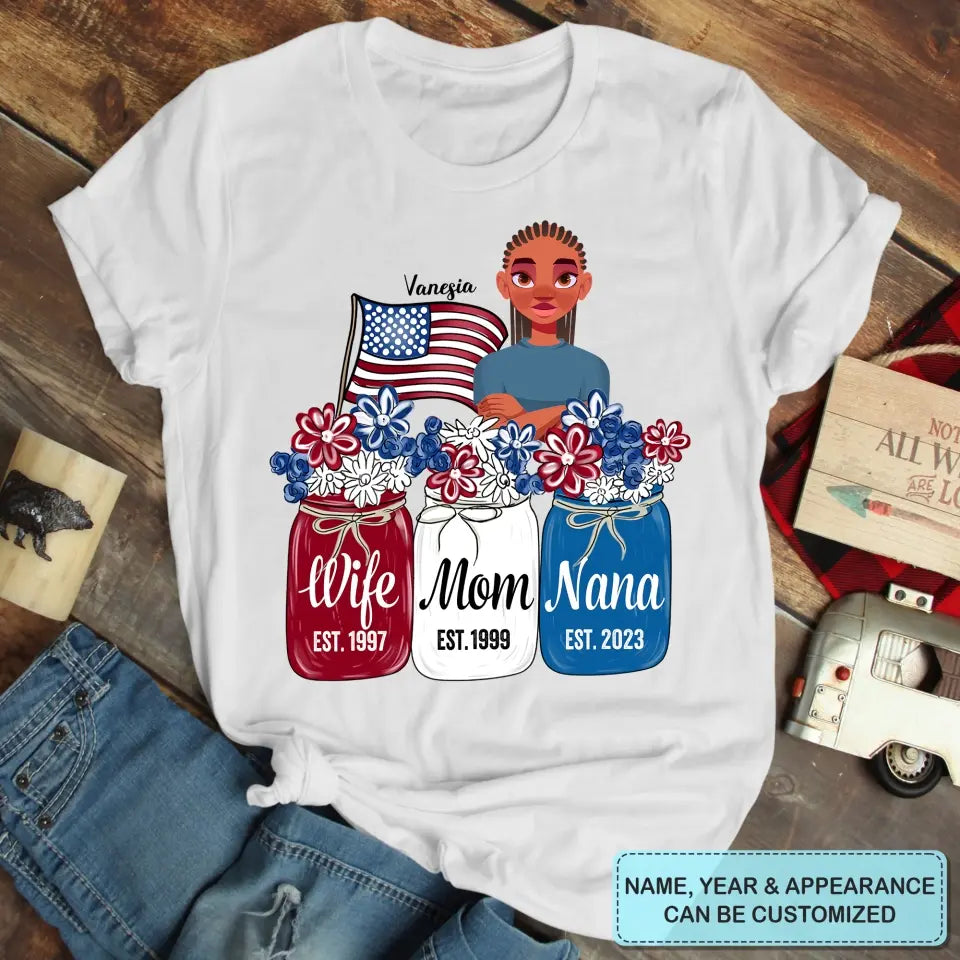Personalized Custom T-shirt - 4th Of July, Mother's Day, Birthday Gift For Mom, Grandma - Wife Mom Nana