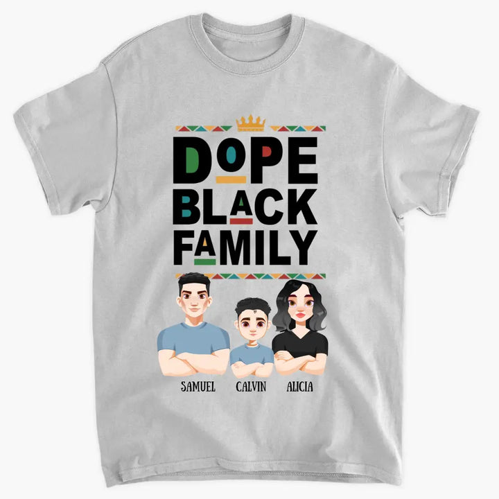 Personalized Custom T-shirt - Mother's Day, Father's Day, Birthday Gift For Family Member, Mom, Dad - Dope Black Family