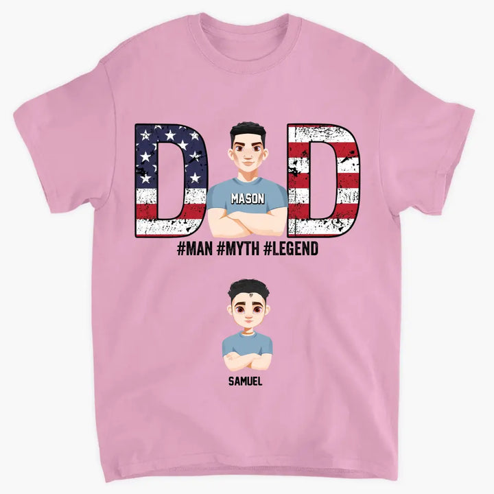 Personalized Custom T-shirt - 4th Of July, Father's Day, Birthday Gift For Dad, Grandpa - Dad Man Myth Legend