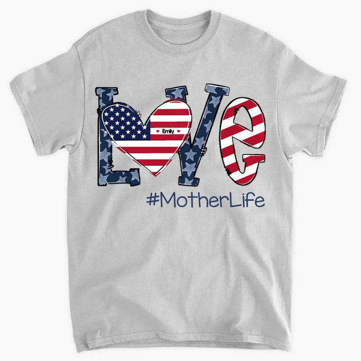 Personalized Custom T-shirt - 4th Of July, Mother's Day, Birthday Gift For Mom, Grandma - MotherLife