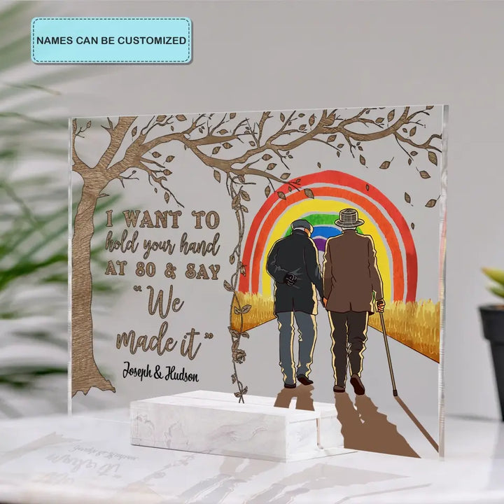 Personalized Custom Acrylic Plaque - Pride Month, LGBT, Anniversary Gift For Couple - I Want To Hold Your Hand
