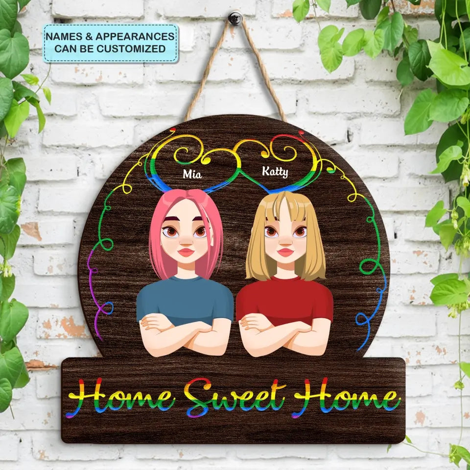 Personalized Custom Door Sign - Anniversary, Valentine's Day, LGBT, Pride Month Gift For Couple - Home Sweet Home