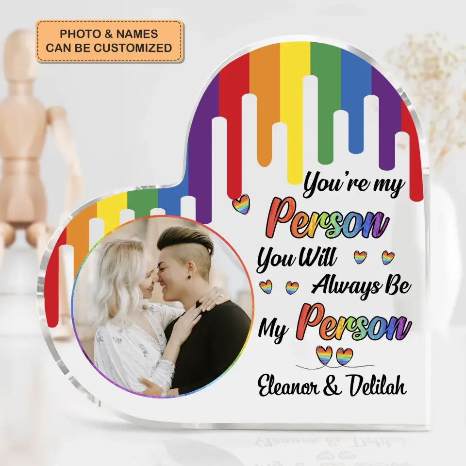 Personalized Custom Heart-shaped Acrylic Plaque - Pride Month, LGBT, Anniversary Gift For Couple - LGBT You're My Person