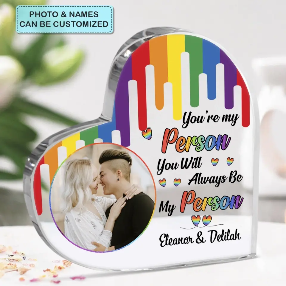 Personalized Custom Heart-shaped Acrylic Plaque - Pride Month, LGBT, Anniversary Gift For Couple - LGBT You're My Person