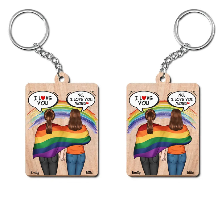 Personalized Custom Wooden Keychain - Pride Month, LGBT, Anniversary Gift For Couple - I Love You More