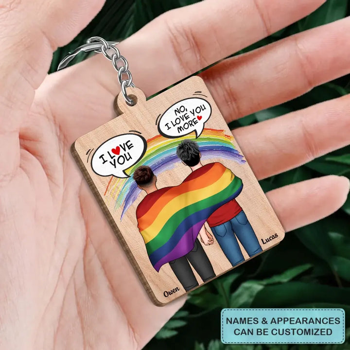 Personalized Custom Wooden Keychain - Pride Month, LGBT, Anniversary Gift For Couple - I Love You More