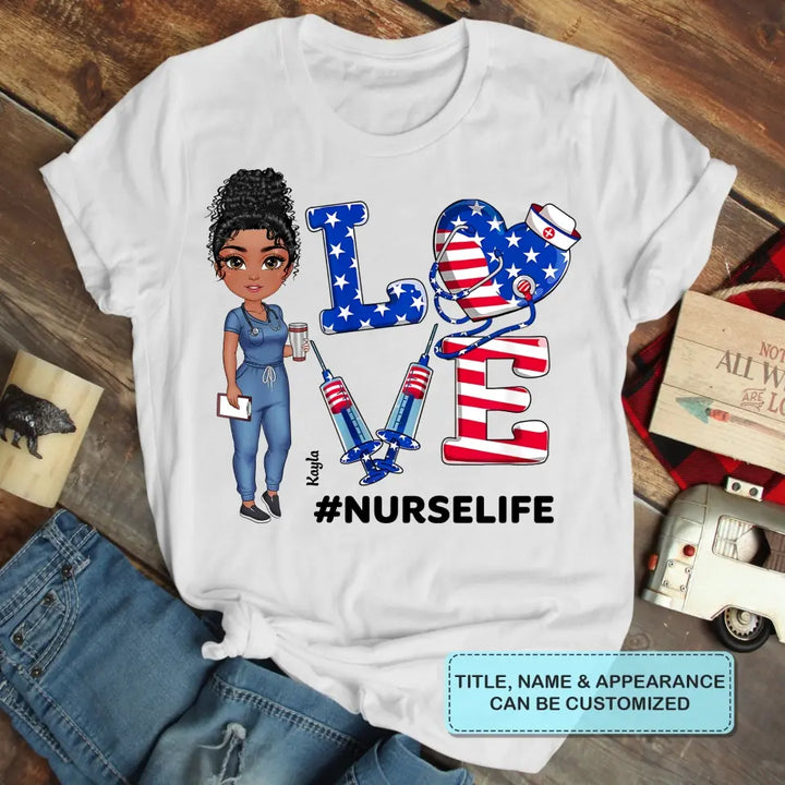 Personalized Custom T-shirt - Birthday, Nurse's Day Gift For Nurse - Nurse 4th Of July Nurse