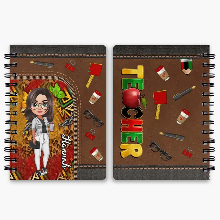 Personalized Spiral Journal - Teacher's Day, Birthday Gift For Teacher - Juneteenth Teacher ARND005