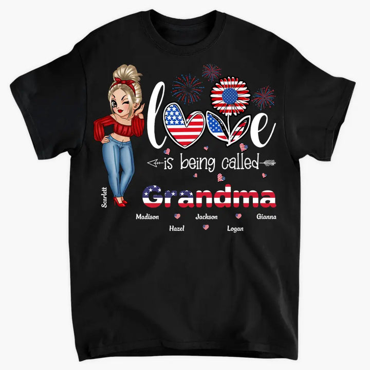 Personalized Custom T-shirt - 4th Of July, Mother's Day, Birthday Gift For Mom, Grandma - Love Being Called Nana