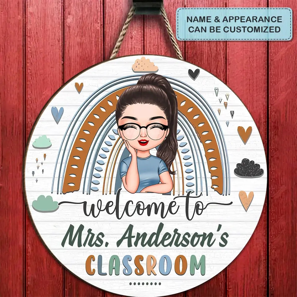 Personalized Custom Door Sign - Welcoming, Birthday, Teacher's Day Gift For Teacher - Welcome To My Classroom
