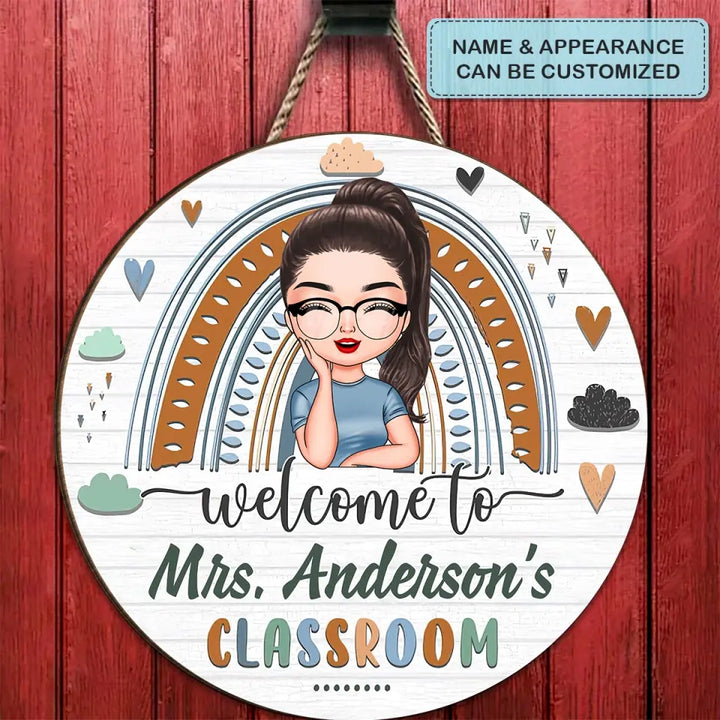 Personalized Custom Door Sign - Welcoming, Birthday, Teacher's Day Gift For Teacher - Welcome To My Classroom