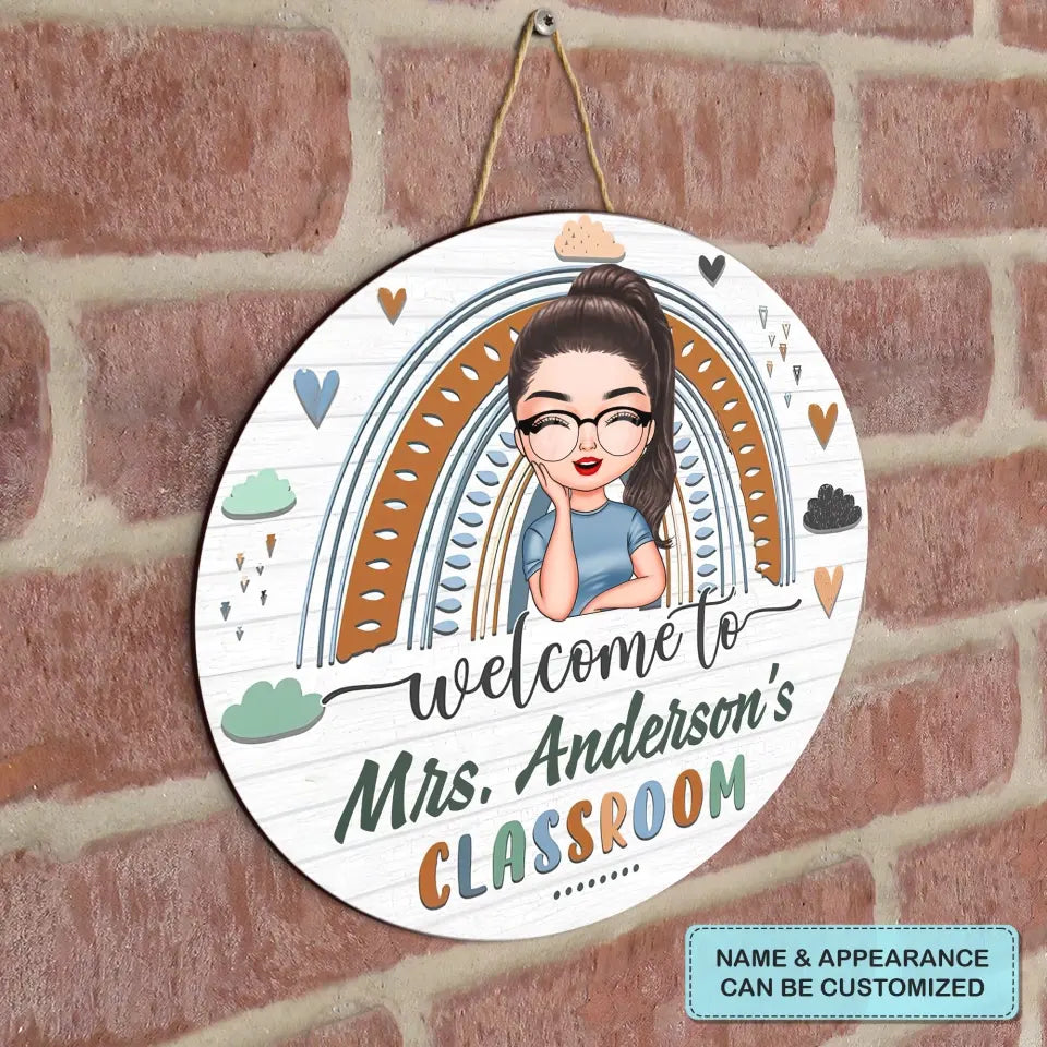 Personalized Custom Door Sign - Welcoming, Birthday, Teacher's Day Gift For Teacher - Welcome To My Classroom