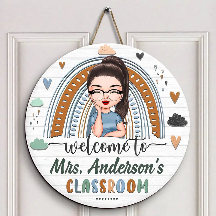 Personalized Custom Door Sign - Welcoming, Birthday, Teacher's Day Gift For Teacher - Welcome To My Classroom
