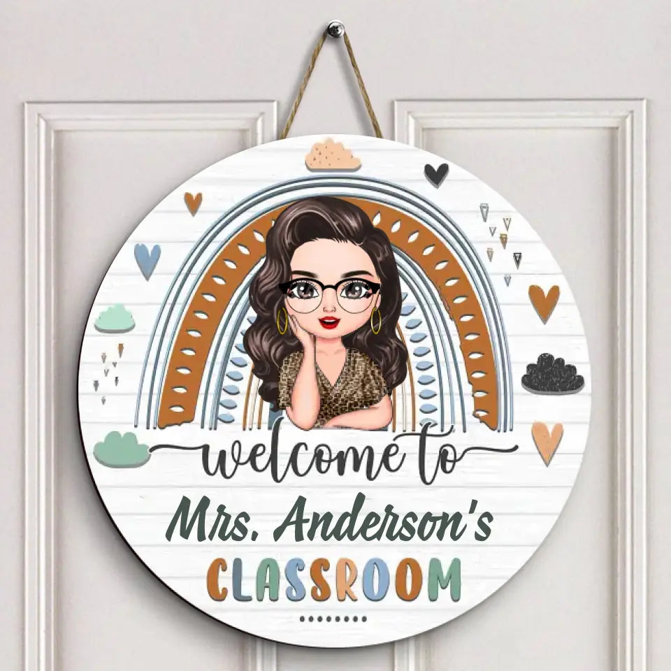 Personalized Custom Door Sign - Welcoming, Birthday, Teacher's Day Gift For Teacher - Welcome To My Classroom