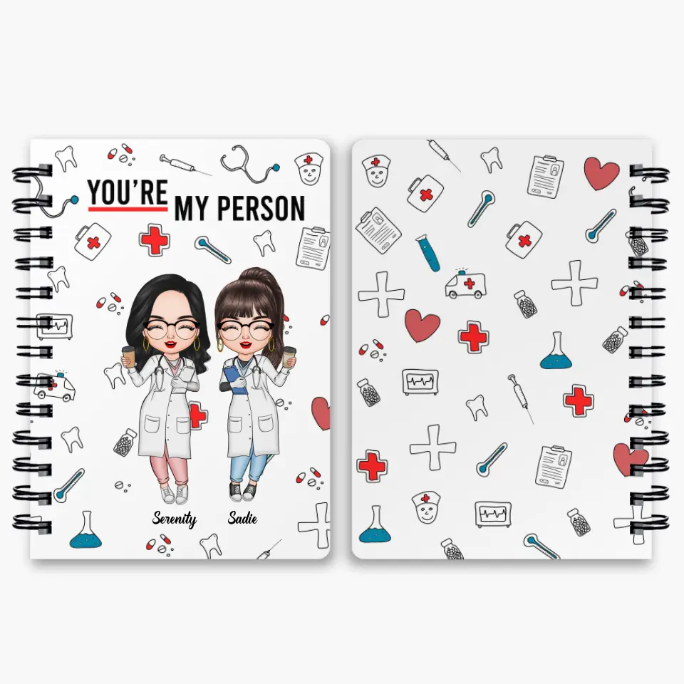 Personalized Spiral Journal - Gift For Nurse Bestie - You Are My Person