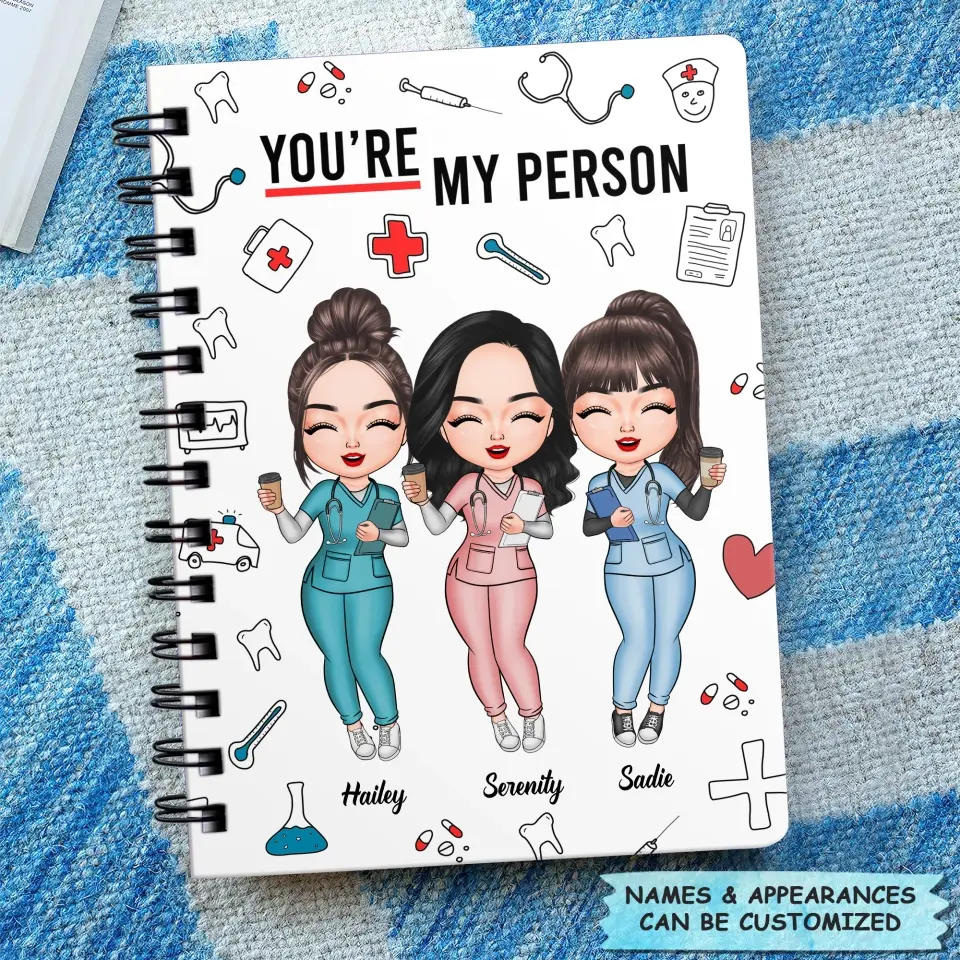 Personalized Spiral Journal - Gift For Nurse Bestie - You Are My Person