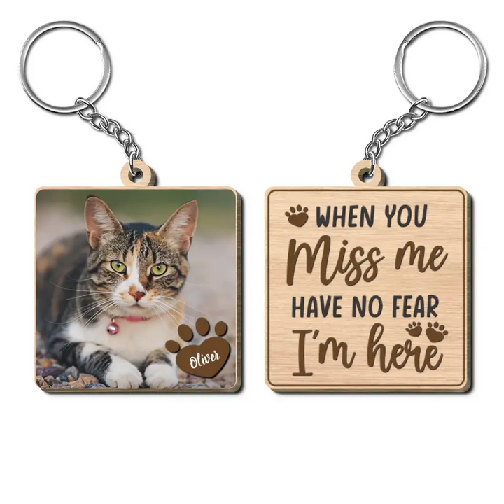 Personalized Custom Wooden Keychain - Memorial Gift For Pet Lover - My Love For You Is Always Near