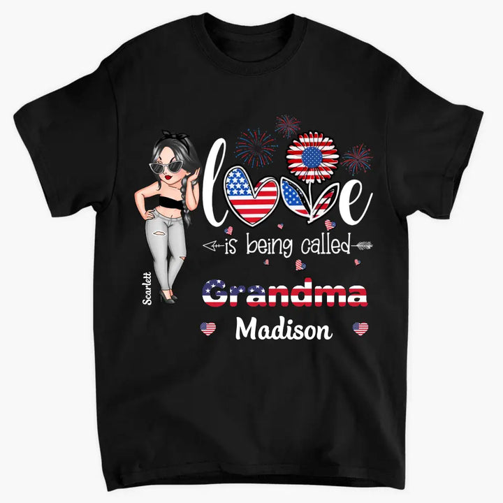 Personalized Custom T-shirt - 4th Of July, Mother's Day, Birthday Gift For Mom, Grandma - Love Being Called Nana