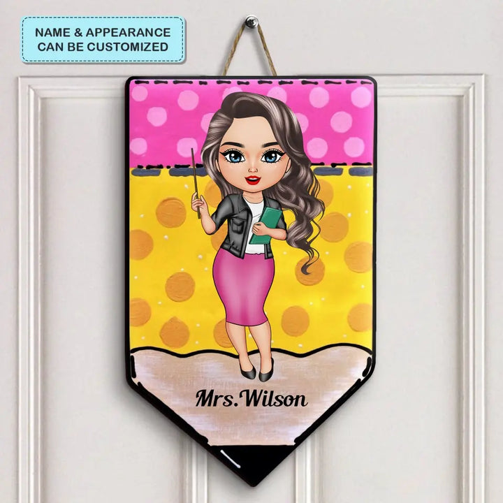 Personalized Custom Door Sign - Welcoming, Birthday, Teacher's Day Gift For Teacher - My Classroom