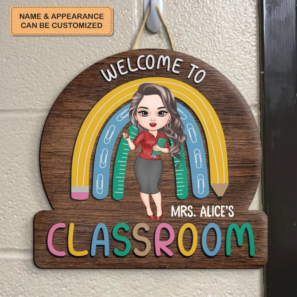 Personalized Custom Door Sign - Welcoming, Birthday, Teacher's Day Gift For Teacher - Welcome To My Class Rainbow