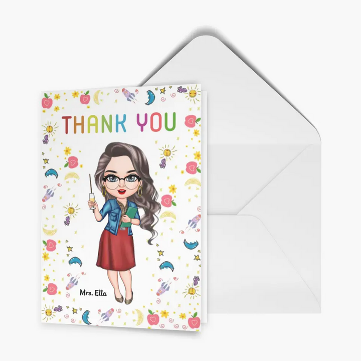 Personalized Custom Greeting Card - Teacher's Day, Birthday Gift For Teacher - Teacher Thanks For All You Do