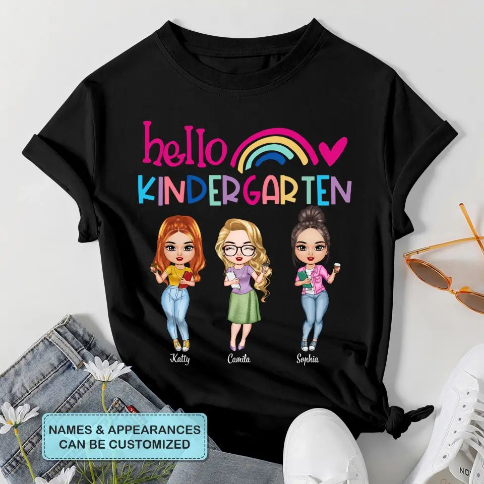 Personalized Custom T-shirt  - Birthday, Teacher's Day Gift For Teacher Colleagues - Hello Kindergarten