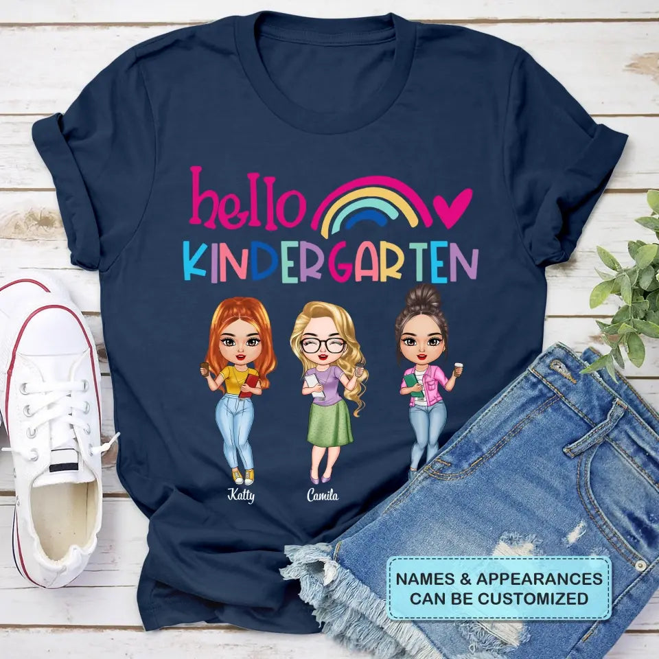Personalized Custom T-shirt  - Birthday, Teacher's Day Gift For Teacher Colleagues - Hello Kindergarten