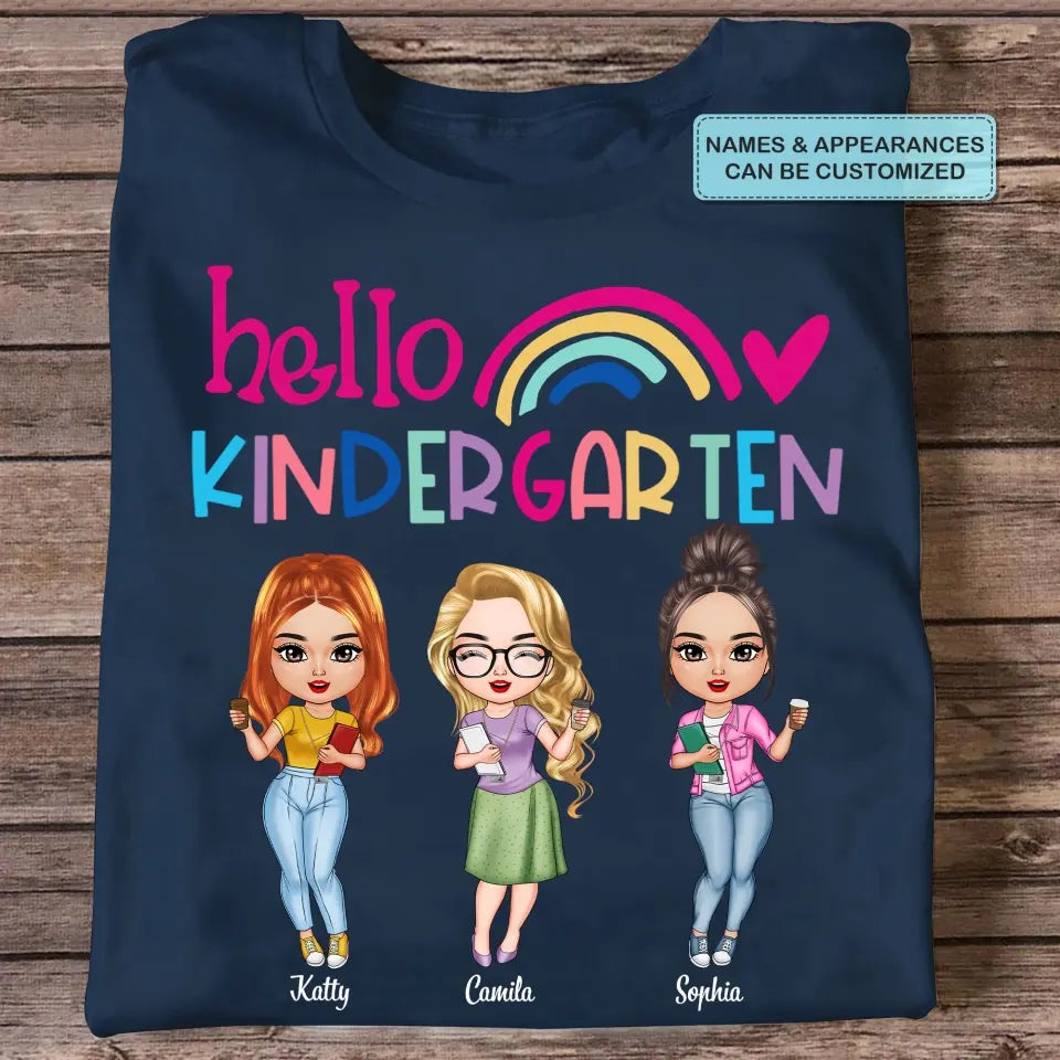 Personalized Custom T-shirt  - Birthday, Teacher's Day Gift For Teacher Colleagues - Hello Kindergarten