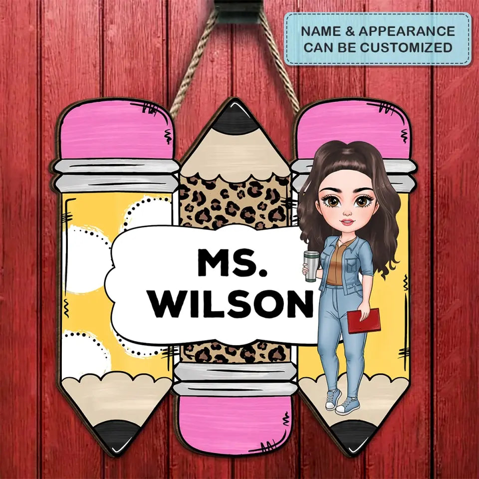 Personalized Custom Door Sign - Welcoming, Teacher's Day, Birthday Gift For Teacher - Yellow Pencil