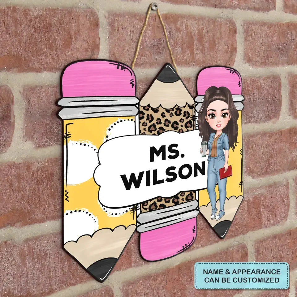 Personalized Custom Door Sign - Welcoming, Teacher's Day, Birthday Gift For Teacher - Yellow Pencil