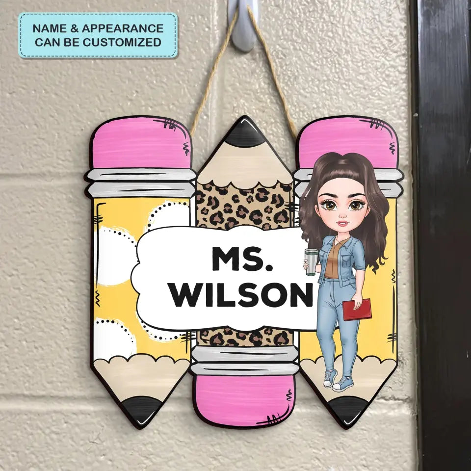Personalized Custom Door Sign - Welcoming, Teacher's Day, Birthday Gift For Teacher - Yellow Pencil