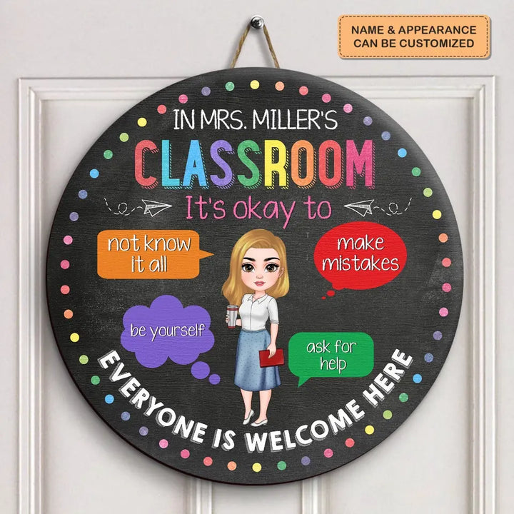 Personalized Custom Door Sign - Welcoming, Birthday, Teacher's Day Gift For Teacher - Everyone Is Welcome Here