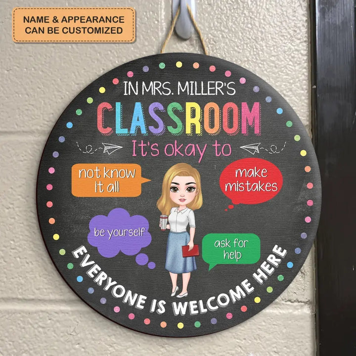 Personalized Custom Door Sign - Welcoming, Birthday, Teacher's Day Gift For Teacher - Everyone Is Welcome Here