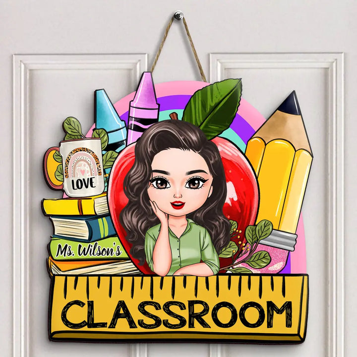 Personalized Custom Door Sign - Welcoming, Teacher's Day, Birthday Gift For Teacher - My Class