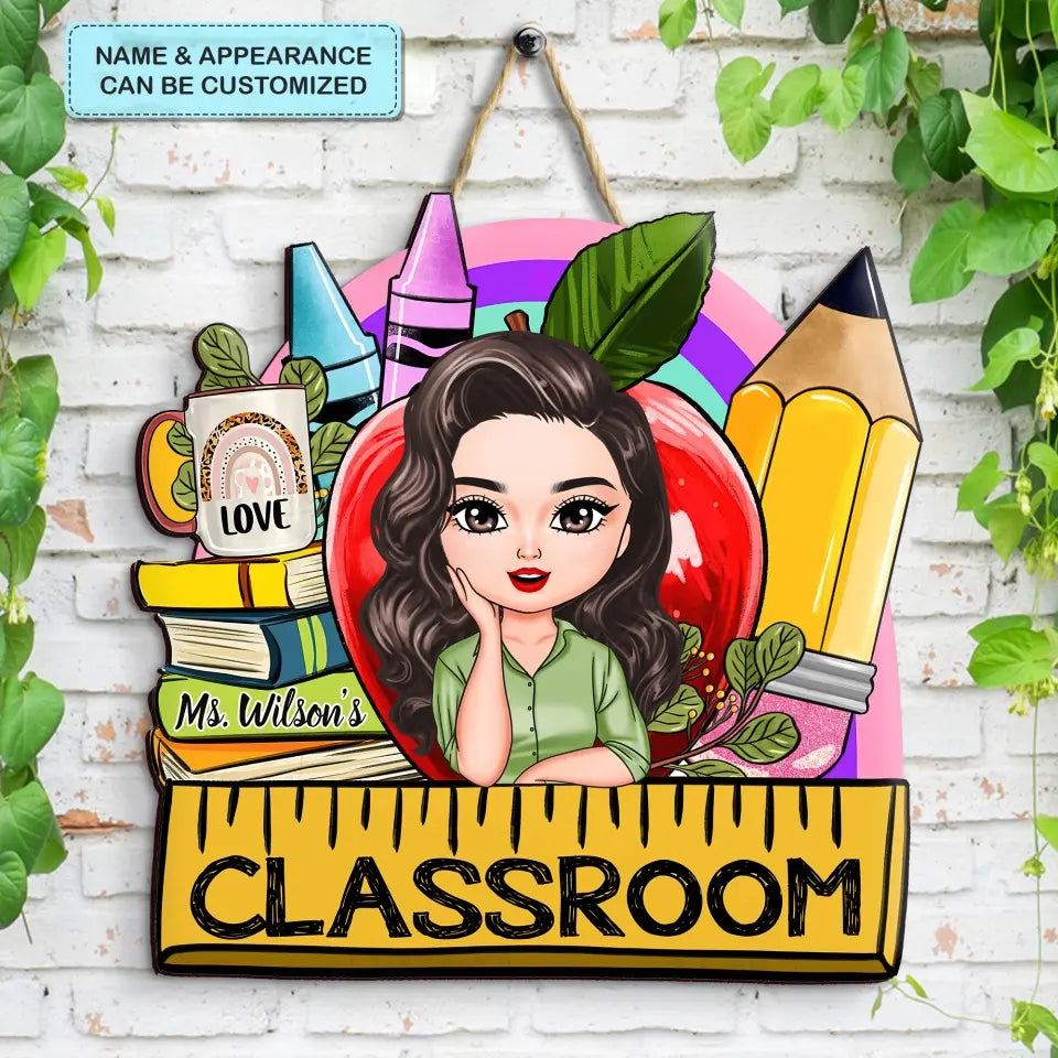 Personalized Custom Door Sign - Welcoming, Teacher's Day, Birthday Gift For Teacher - My Class