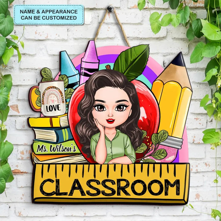 Personalized Custom Door Sign - Welcoming, Teacher's Day, Birthday Gift For Teacher - My Class