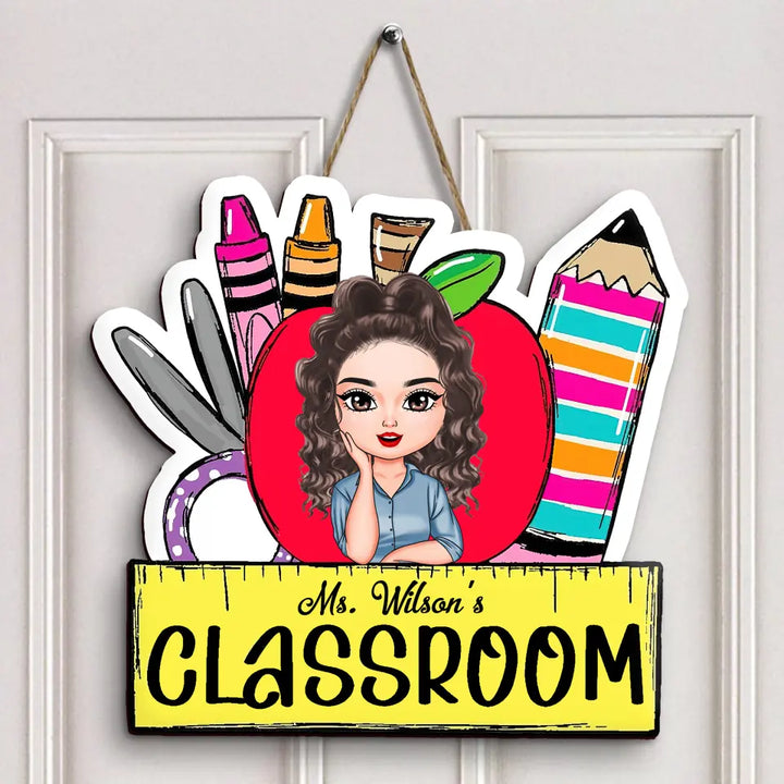 Personalized Custom Door Sign - Welcoming, Teacher's Day, Birthday Gift For Teacher - Welcome To This Class
