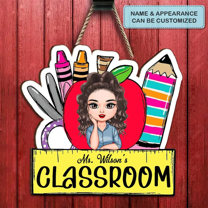 Personalized Custom Door Sign - Welcoming, Teacher's Day, Birthday Gift For Teacher - Welcome To This Class